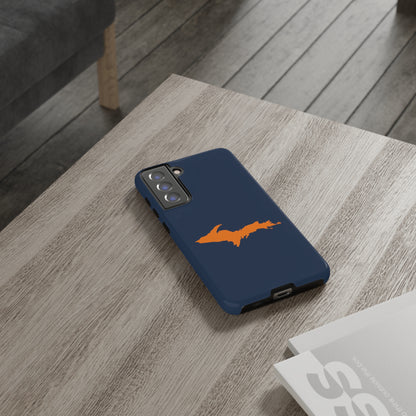 Michigan Upper Peninsula Tough Phone Case (Navy w/ Orange UP Outline) | Samsung & Pixel Android