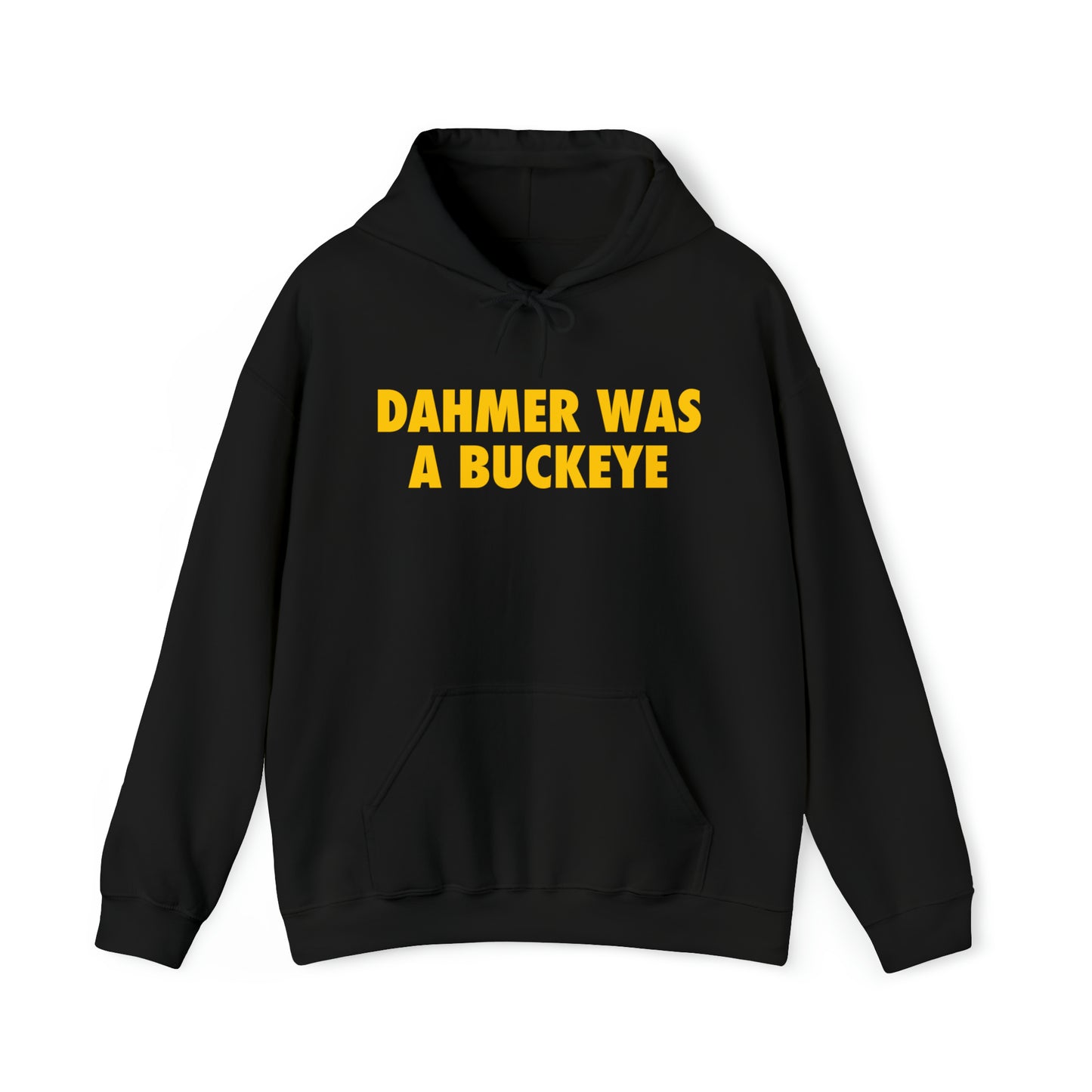 'Dahmer was a Buckeye' Hoodie | Unisex Standard