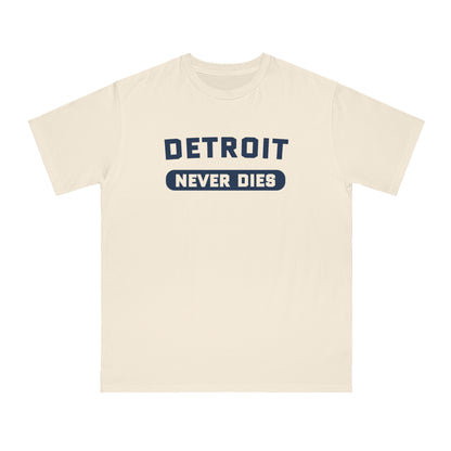 'Detroit Never Dies' T-Shirt | Unisex Organic