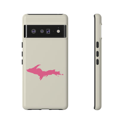 Michigan Upper Peninsula Tough Phone Case (Ivory Color w/ Pink UP Outline) | Samsung & Pixel Android