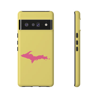 Michigan Upper Peninsula Tough Phone Case (Yellow Cherry Color w/ Pink UP Outline) | Samsung & Pixel Android