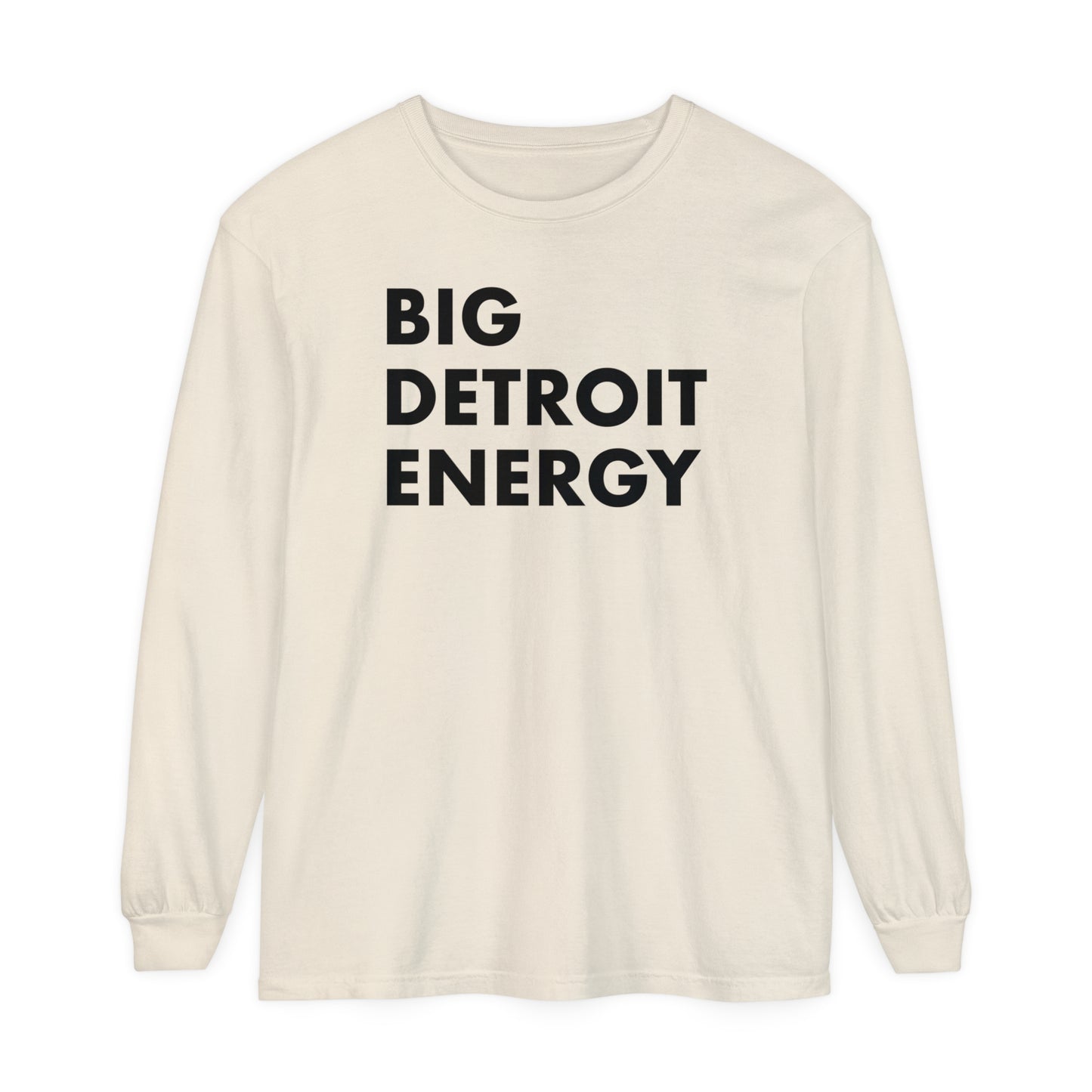 'Big Detroit Energy' Garment-Dyed T-Shirt | Unisex Long Sleeve