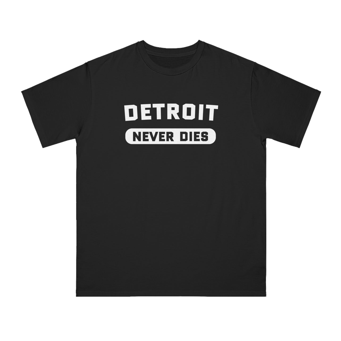 'Detroit Never Dies' T-Shirt | Unisex Organic