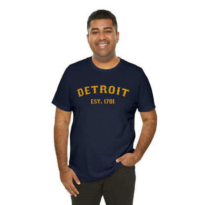 'Detroit EST. 1701' T-Shirt (Gold Ballpark Font) | Unisex Standard