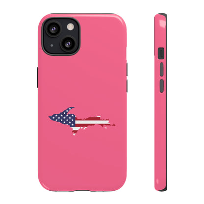 Michigan Upper Peninsula Tough Phone Case (Rhodochrosite Pink w/ UP USA Flag Outline) | Apple iPhone