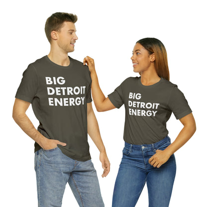 'Big Detroit Energy' T-Shirt | Unisex Standard