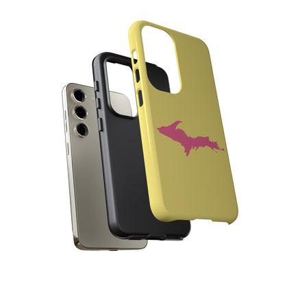 Michigan Upper Peninsula Tough Phone Case (Yellow Cherry Color w/ Pink UP Outline) | Samsung & Pixel Android