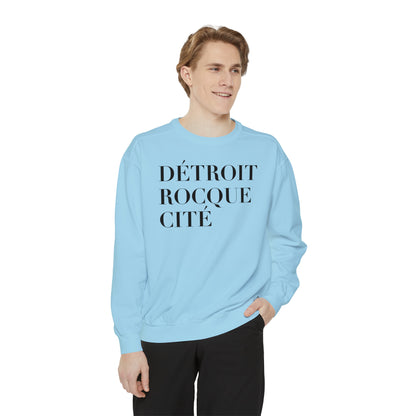 'Détroit Rocque Cité' Sweatshirt | Unisex Garment Dyed