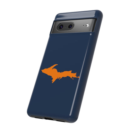 Michigan Upper Peninsula Tough Phone Case (Navy w/ Orange UP Outline) | Samsung & Pixel Android