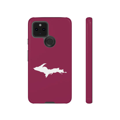 Michigan Upper Peninsula Tough Phone Case (Ruby Red w/ UP Outline) | Samsung & Pixel Android