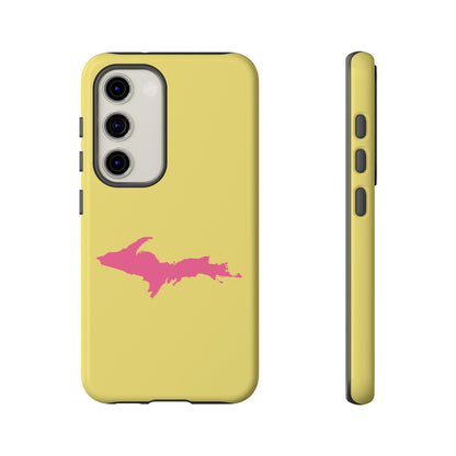 Michigan Upper Peninsula Tough Phone Case (Yellow Cherry Color w/ Pink UP Outline) | Samsung & Pixel Android