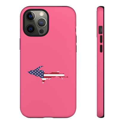 Michigan Upper Peninsula Tough Phone Case (Rhodochrosite Pink w/ UP USA Flag Outline) | Apple iPhone