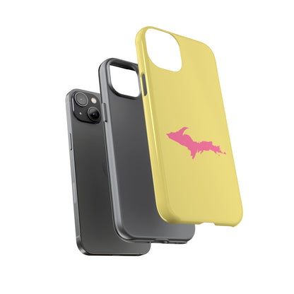 Michigan Upper Peninsula Tough Phone Case (Yellow Cherry Color w/ Pink UP Outline) | Apple iPhone