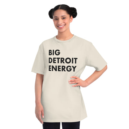 'Big Detroit Energy' T-Shirt | Unisex Organic