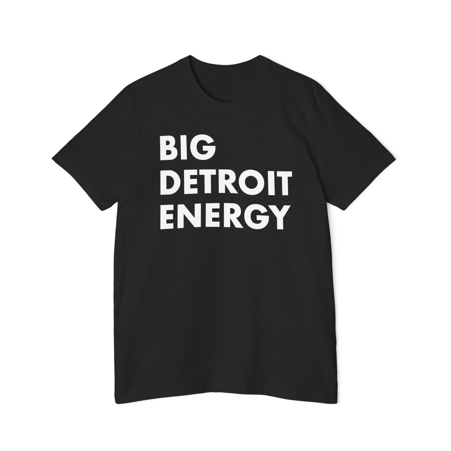 'Big Detroit Energy' T-Shirt | Made in USA