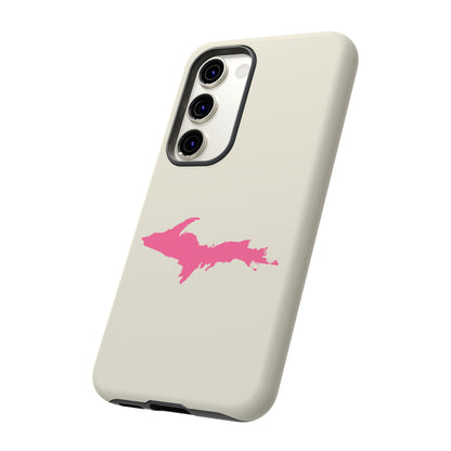 Michigan Upper Peninsula Tough Phone Case (Ivory Color w/ Pink UP Outline) | Samsung & Pixel Android