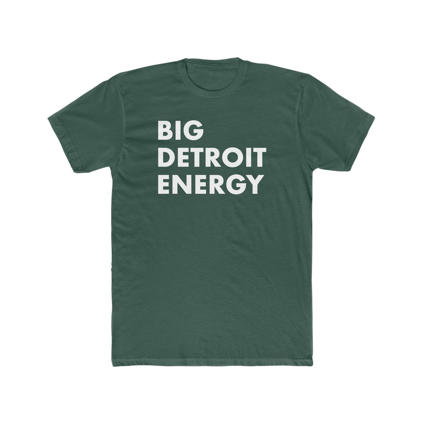 'Big Detroit Energy' T-Shirt | Men's Fitted