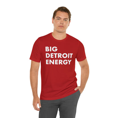 'Big Detroit Energy' T-Shirt | Unisex Standard