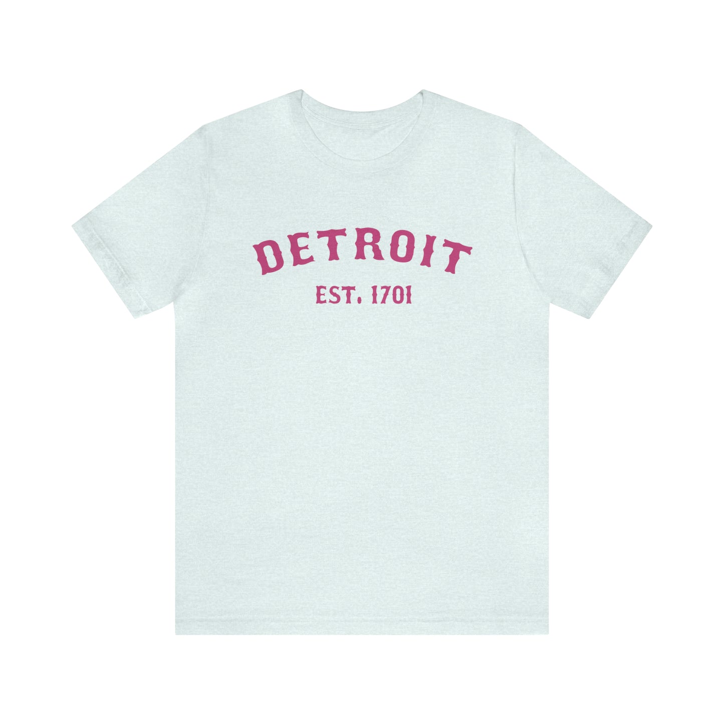 'Detroit EST. 1701' T-Shirt (Apple Blossom Pink Ballpark Font) | Unisex Standard