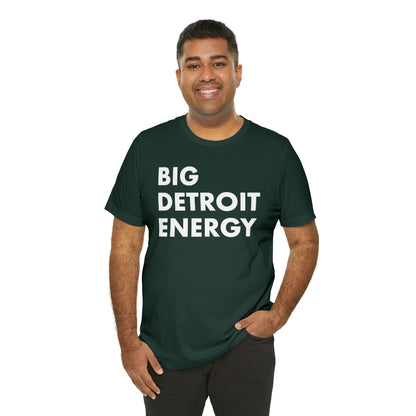 'Big Detroit Energy' T-Shirt | Unisex Standard