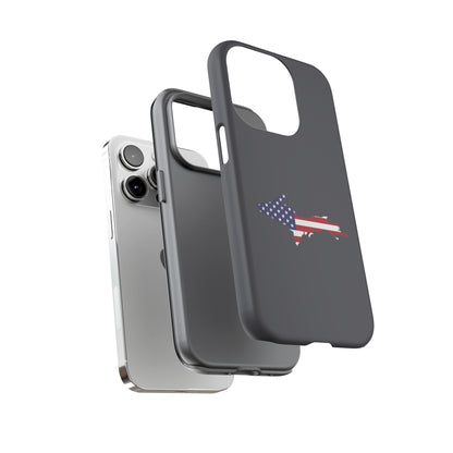 Michigan Upper Peninsula Tough Phone Case (Iron Ore Grey w/ UP USA Flag Outline) | Apple iPhone