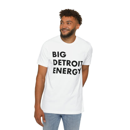 'Big Detroit Energy' T-Shirt | Made in USA