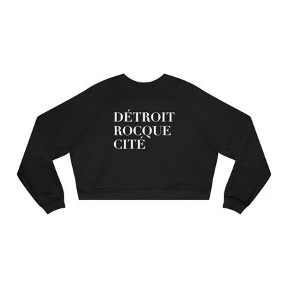 'Détroit Rocque Cité' Sweatshirt | Cropped Mid-Length