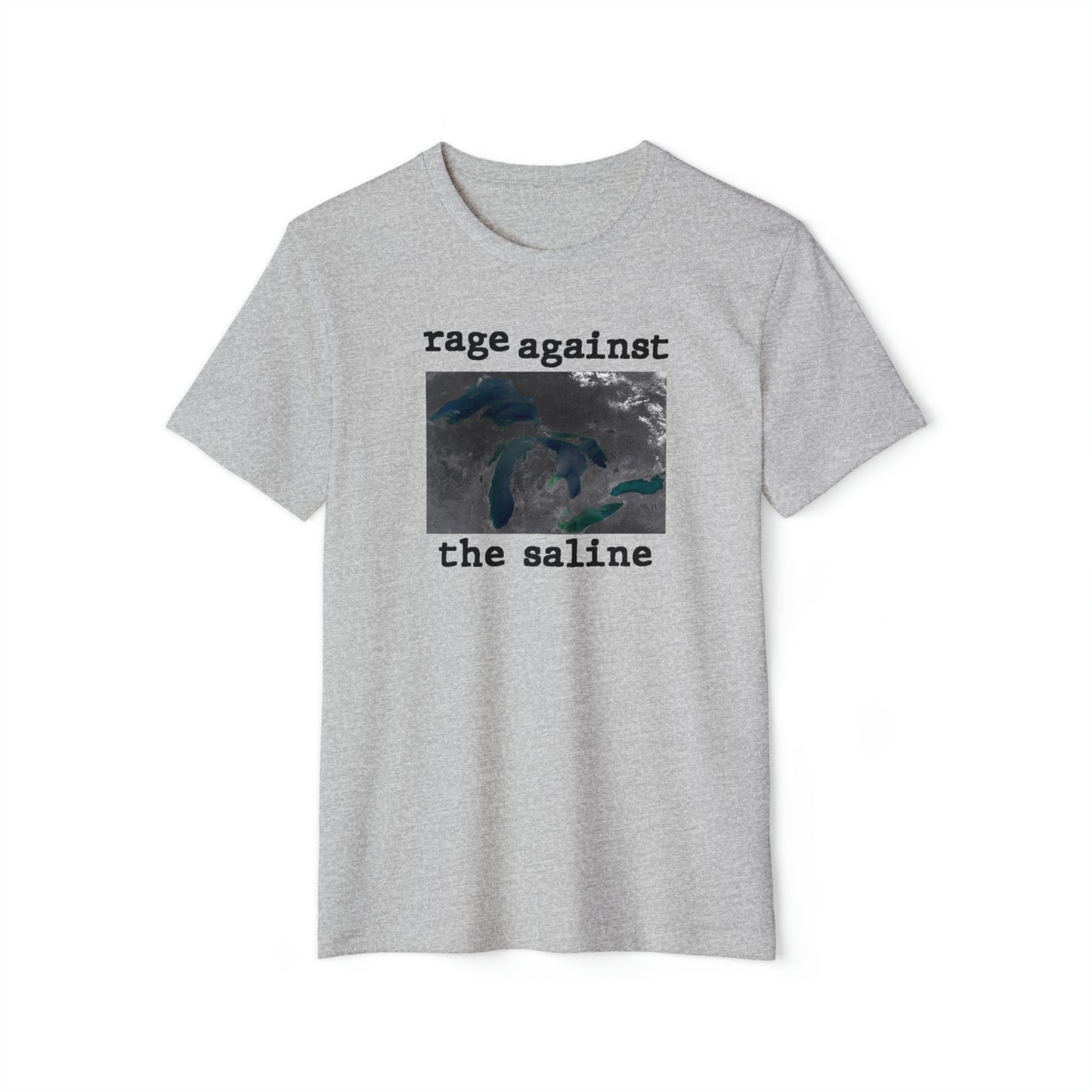 Great Lakes 'Rage Against The Saline' T-Shirt | Unisex Recycled Organic