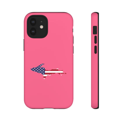 Michigan Upper Peninsula Tough Phone Case (Rhodochrosite Pink w/ UP USA Flag Outline) | Apple iPhone