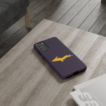 Michigan Upper Peninsula Tough Phone Case (Blackcurrant w/ Gold UP Outline) | Samsung & Pixel Android