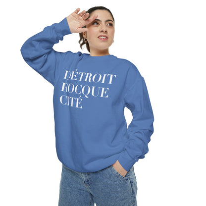 'Détroit Rocque Cité' Sweatshirt | Unisex Garment Dyed