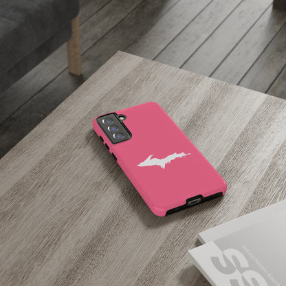 Michigan Upper Peninsula Tough Phone Case (Rhodochrosite Pink w/ UP Outline) | Samsung & Pixel Android