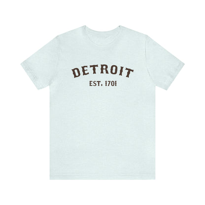 'Detroit EST. 1701' T-Shirt (Hickory Ballpark Font) | Unisex Standard