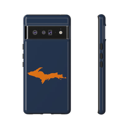 Michigan Upper Peninsula Tough Phone Case (Navy w/ Orange UP Outline) | Samsung & Pixel Android