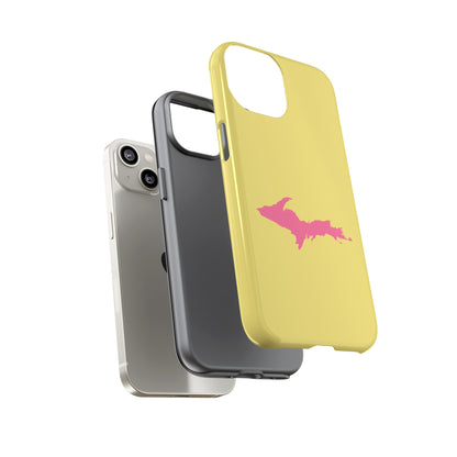 Michigan Upper Peninsula Tough Phone Case (Yellow Cherry Color w/ Pink UP Outline) | Apple iPhone