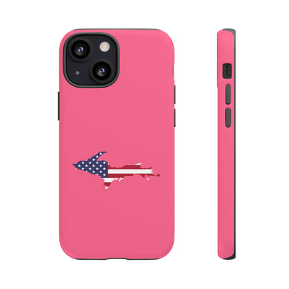 Michigan Upper Peninsula Tough Phone Case (Rhodochrosite Pink w/ UP USA Flag Outline) | Apple iPhone