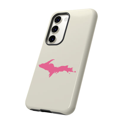 Michigan Upper Peninsula Tough Phone Case (Ivory Color w/ Pink UP Outline) | Samsung & Pixel Android