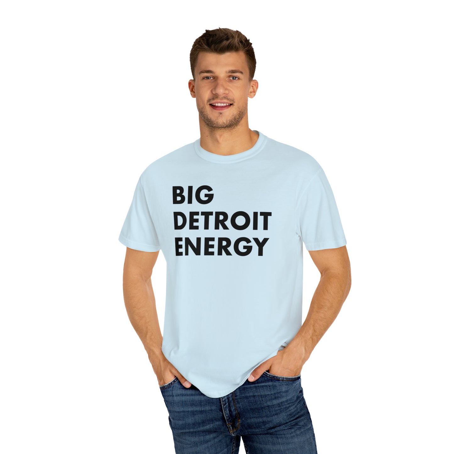 'Big Detroit Energy' T-Shirt | Unisex Garment-Dyed