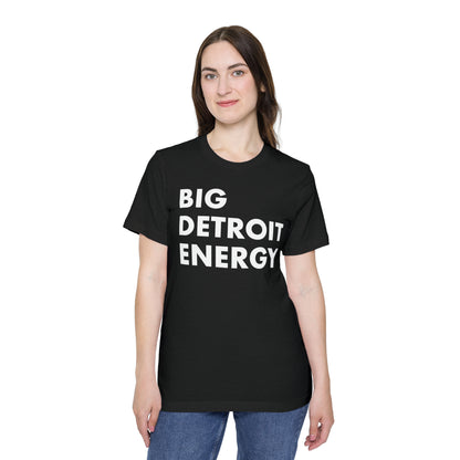 'Big Detroit Energy' T-Shirt | Made in USA