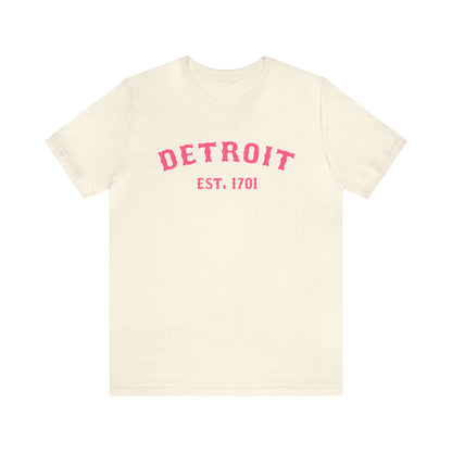 'Detroit EST. 1701' T-Shirt (Rhodochrosite Pink Ballpark Font) | Unisex Standard