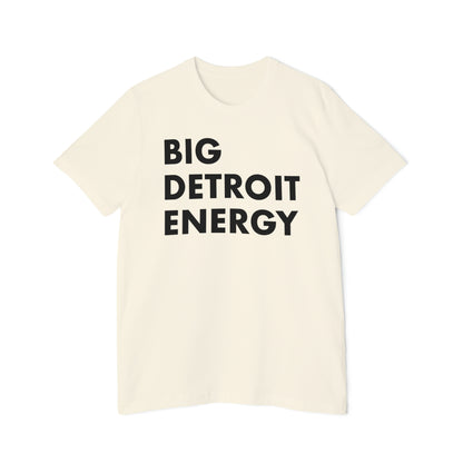 'Big Detroit Energy' T-Shirt | Made in USA