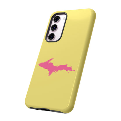 Michigan Upper Peninsula Tough Phone Case (Yellow Cherry Color w/ Pink UP Outline) | Samsung & Pixel Android