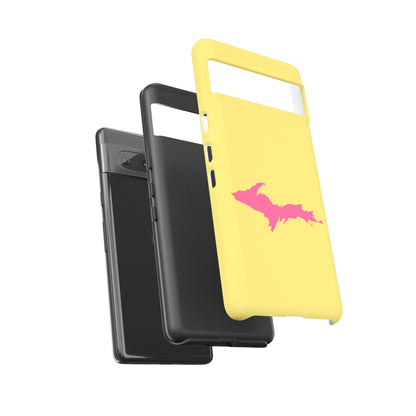 Michigan Upper Peninsula Tough Phone Case (Yellow Cherry Color w/ Pink UP Outline) | Samsung & Pixel Android