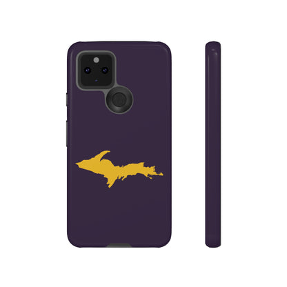 Michigan Upper Peninsula Tough Phone Case (Blackcurrant w/ Gold UP Outline) | Samsung & Pixel Android