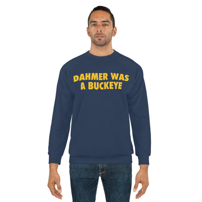 'Dahmer Was a Buckeye' Sweatshirt | Unisex AOP - Washtenaw Blue