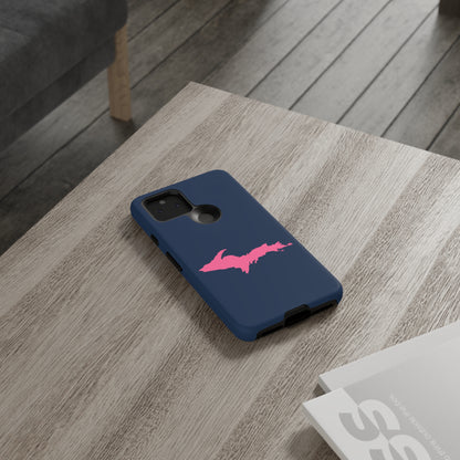 Michigan Upper Peninsula Tough Phone Case (Navy w/ Pink UP Outline) | Samsung & Pixel Android