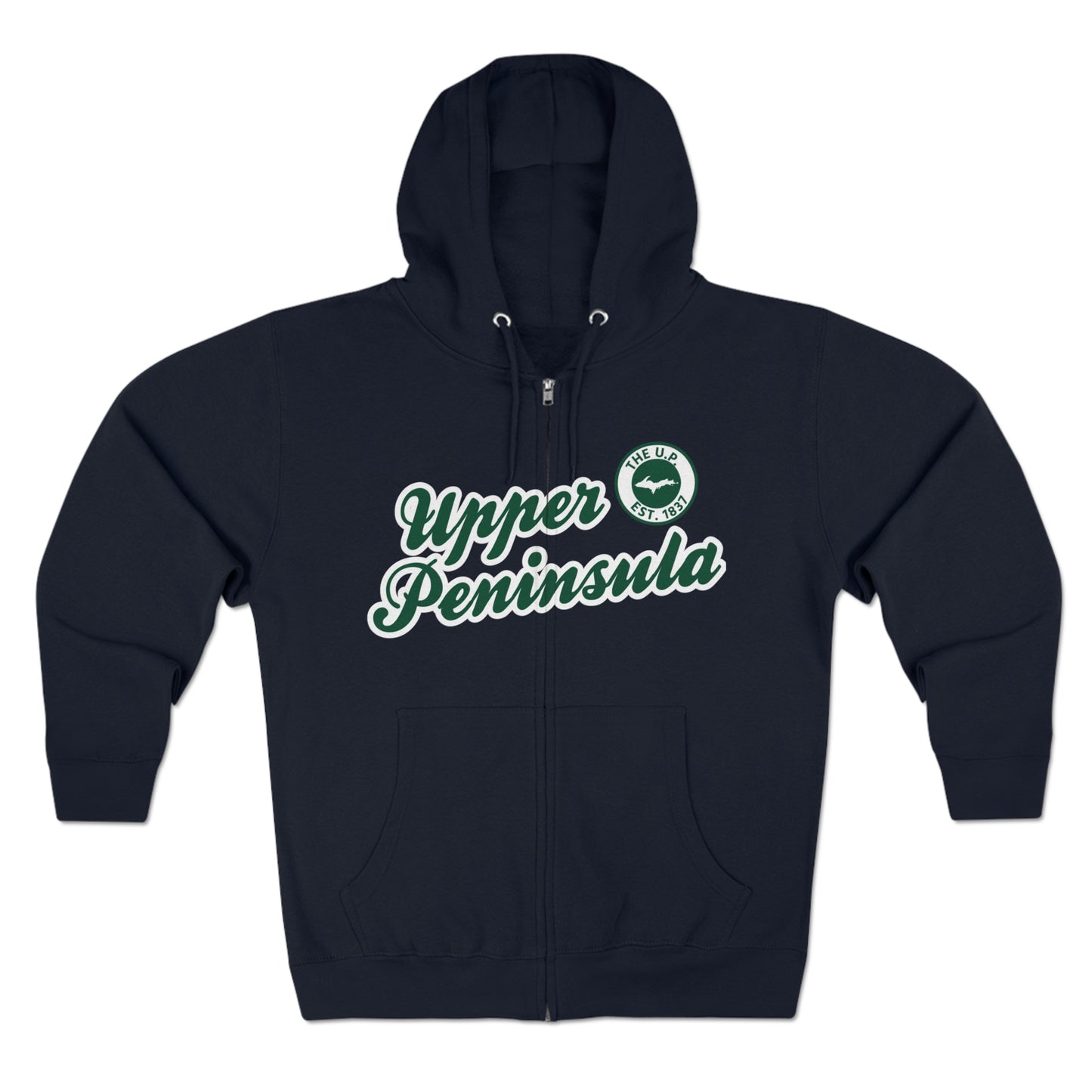 Upper Peninsula EST 1837' Hoodie (Superior Green Script Font) | Unisex Full Zip