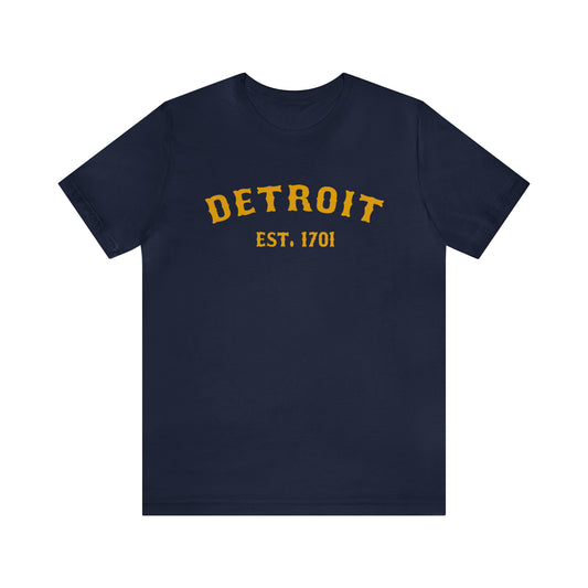 'Detroit EST. 1701' T-Shirt (Gold Ballpark Font) | Unisex Standard