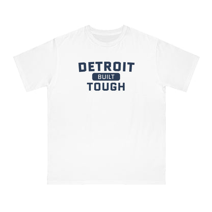 'Built Detroit Tough' T-Shirt | Unisex Organic