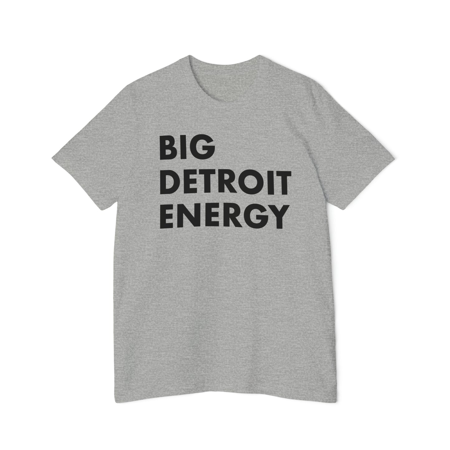 'Big Detroit Energy' T-Shirt | Made in USA